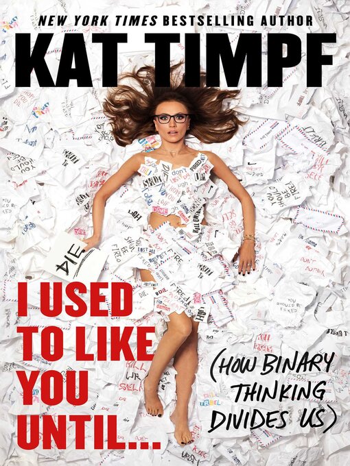 Title details for I Used to Like You Until... by Kat Timpf - Wait list